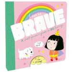 I Can Be Brave (A Small Person's Guide To Big Feelings) Board Book for Kids Parragon ISBN 9781915356635